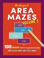 book The Original Area Mazes, Volume 2: 100 More Addictive Puzzles to Solve with Simple Math—and Clever Logic!