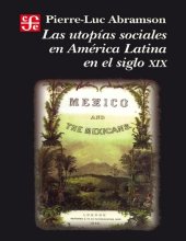 book Las Utopias Sociales En America Latina En El Siglo XIX