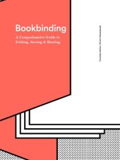 book Bookbinding: A Comprehensive Guide to Folding, Sewing & Binding