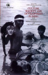 book Culture, Society and Development in India: Essays for Amiya Kumar Bagchi