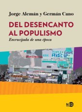 book Del Desencanto Al Populismo