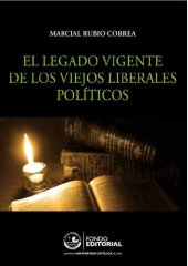 book El legado vigente de los viejos liberales políticos