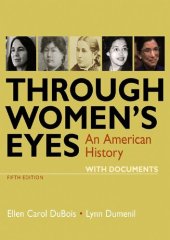 book Through Women's Eyes: An American History with Documents (Fifth Edition)