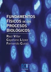 book Fundamentos físicos de los procesos biológicos, Vol. 1: Biomecánica y leyes de escala