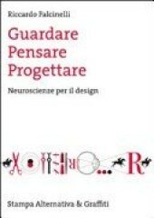 book Guardare, pensare, progettare. Neuroscienze per il design