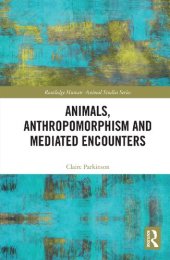 book Animals, anthropomorphism and mediated encounters