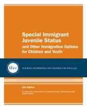 book Special Immigrant Juvenile Status and Other Immigration Options for Children and Youth