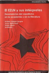 book El EZLAN y sus intérpretes, resonancias del zapatismo en la academia y en la literatura