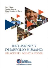 book Inclusiones y desarrollo humano: relaciones, agencia, poder