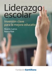 book El liderazgo escolar: inversión clave para la mejora educativa