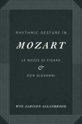 book Rhythmic Gesture in Mozart