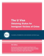 book The U Visa Obtaining Status for Immigrant Victims of Crime