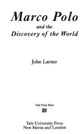 book Marco Polo and the Discovery of the World