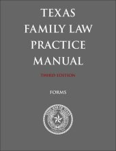 book Texas Family Law Practice Manual, Forms 2016