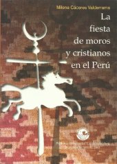 book La fiesta de moros y cristianos en el Perú