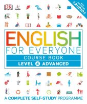 book English for Everyone - Course Book - Level 4 - Advanced: A Complete Self-Study Programme (CEFR: upper B2-C1)