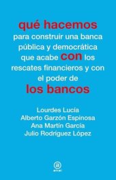 book Qué hacemos con los bancos