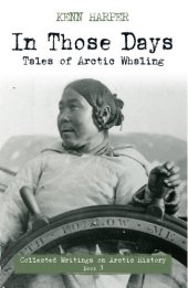 book In Those Days: Tales of Artic Whaling