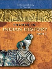 book Themes in Indian History: Textbook in History for Class XII