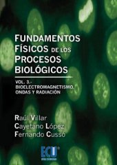 book Fundamentos físicos de los procesos biológicos, Vol. 3: Bioelectromagnetismo, ondas y radiación