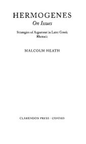 book Hermogenes on Issues: Strategies of Argument in Later Greek Rhetoric