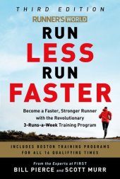 book Become a Faster, Stronger Runner with the Revolutionary 3-Runs-a-Week Training Program