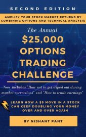 book $25K Options Trading Challenge (2nd ed): Amplify your Stock Market returns by combining Options and Technical Analysis