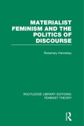 book Materialist Feminism and the Politics of Discourse (RLE Feminist Theory)