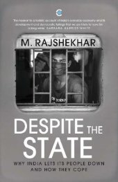 book Despite the State: Why India Lets Its People Down and How They Cope