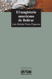 book El magisterio americano de Bolívar