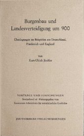 book Burgenbau und Landesverteidigung um 900: Überlegungen zu Beispielen aus Deutschland, Frankreich und England