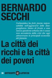 book La città dei ricchi e la città dei poveri