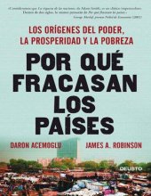 book Por qué fracasan los países : los orígenes del poder, la prosperidad y la pobreza