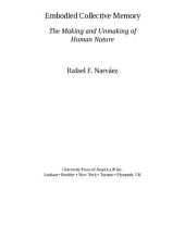 book Embodied Collective Memory: The making and unmaking of human nature