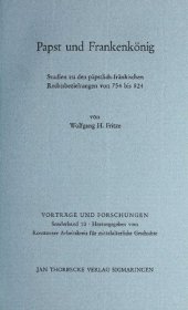 book Papst und Frankenkönig: Studien zu den päpstlich-fränkischen Rechtsbeziehungen von 754 bis 824