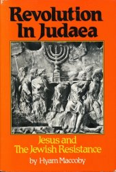 book Revolution in Judaea: Jesus and the Jewish Resistance