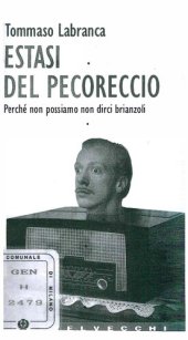 book Estasi del pecoreccio. Perché non possiamo non dirci brianzoli