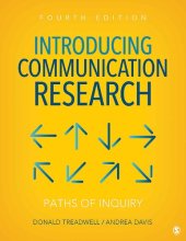 book Introducing Communication Research: Paths of Inquiry