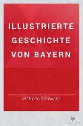 book Illustrierte Geschichte von Bayern. (Bis 1125)