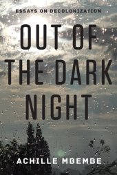 book Out of the Dark Night: Essays on Decolonization