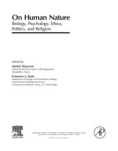 book On Human Nature: Biology, Psychology, Ethics, Politics, and Religion