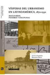 book Visperas del Urbanismo en América Latina