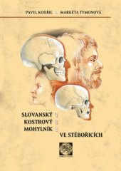 book Slovanský kostrový mohylník ve Štěbořicích