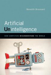 book Artificial Unintelligence: How Computers Misunderstand the World