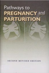 book Pathways to Pregnancy and Parturition