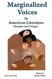 book Marginalized Voices in American Literature: Margins and Fringes