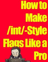 book How to Make /int/-Style Flags Like a Pro