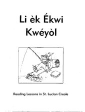 book Li èk Ékwi Kwéyòl. Reading Lessons in St. Lucian Creole