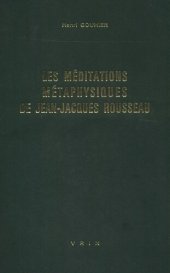 book Les méditations métaphysiques de Jean-Jacques Rousseau