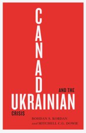 book Canada And The Ukrainian Crisis